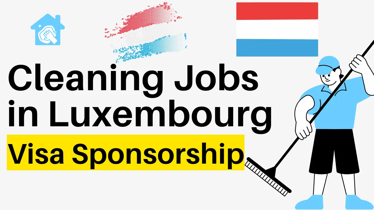 Cleaning Jobs in Luxembourg with Visa Sponsorship