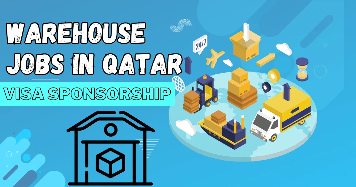 Warehouse Jobs in Qatar with Visa Sponsorship