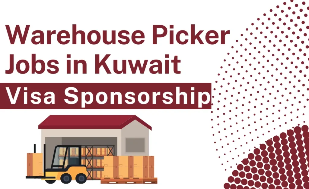 Warehouse Picker Jobs in Kuwait with Visa Sponsorship