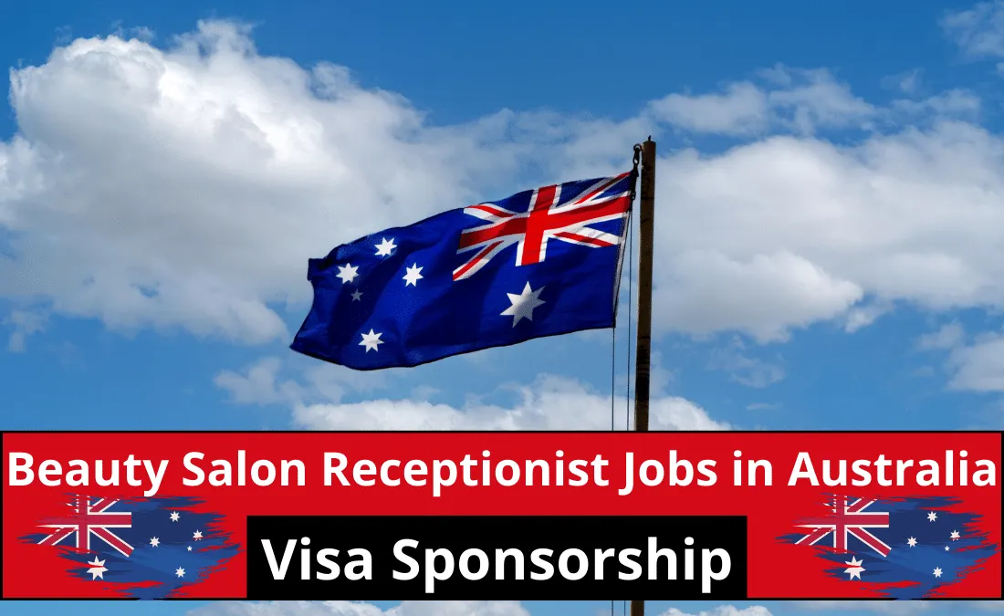 Beauty Salon Receptionist Jobs in Australia 2024