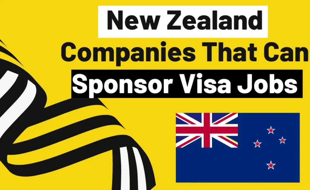 New Zealand Companies That Can Sponsor Visa Jobs