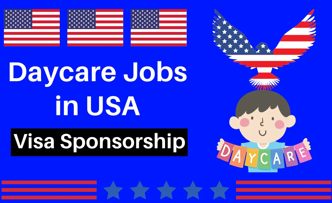 Daycare Jobs in USA with Visa Sponsorship
