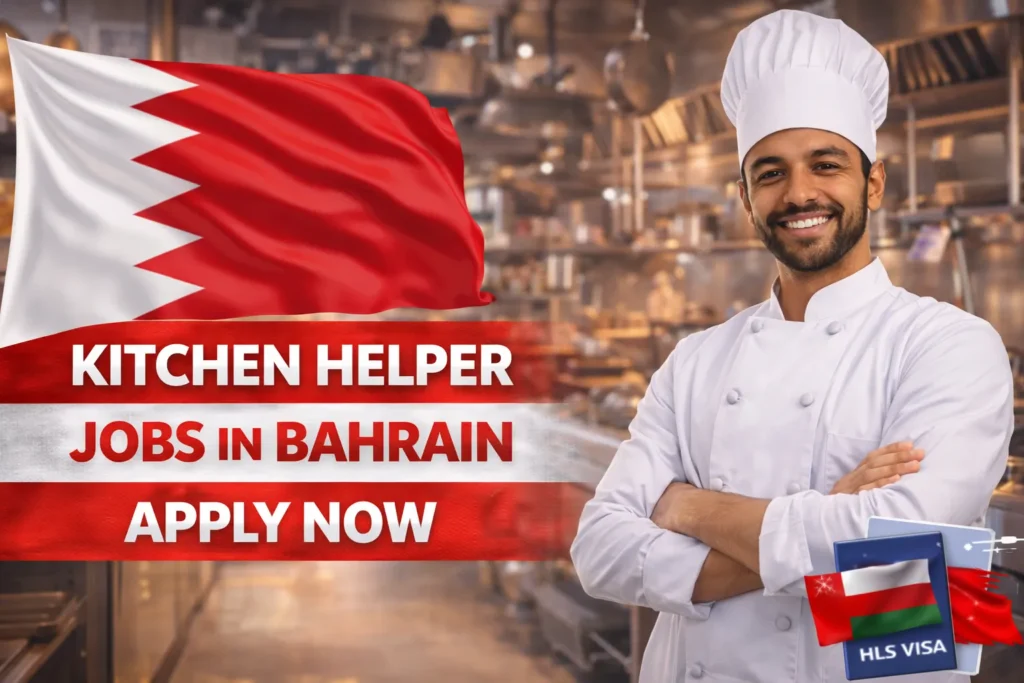 Kitchen Helper Jobs in Bahrain with Visa Sponsorship 2026