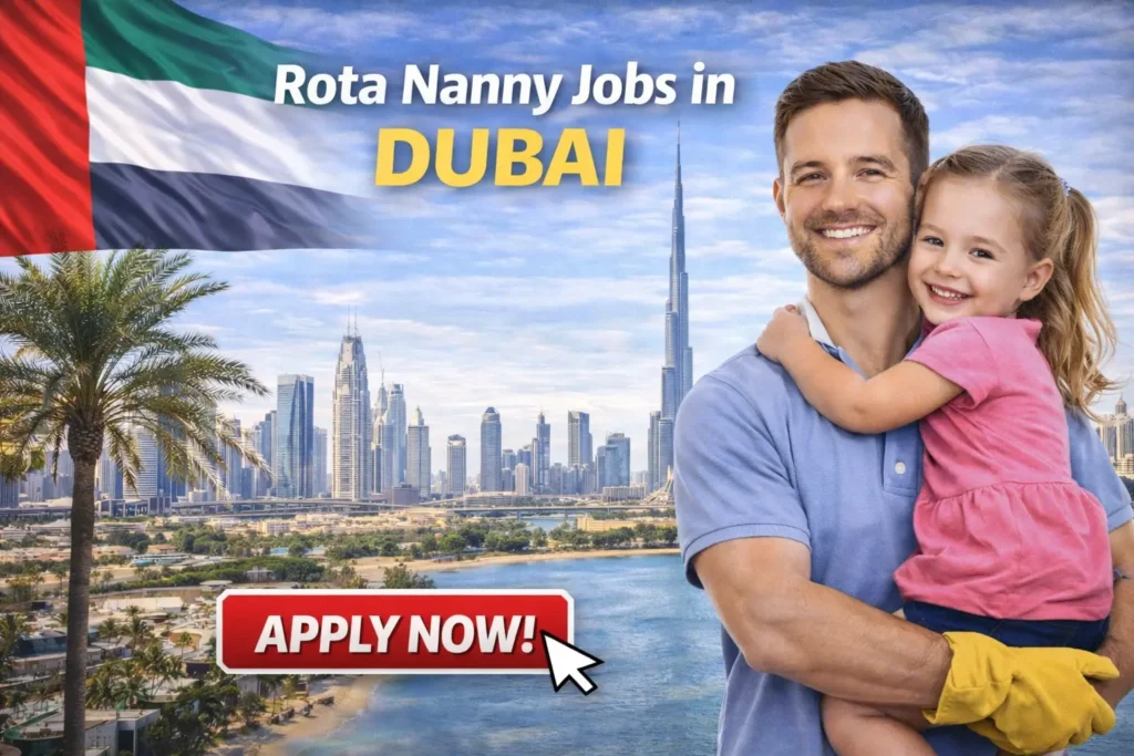 Rota Nanny Jobs in Dubai with Visa Sponsorship 2026