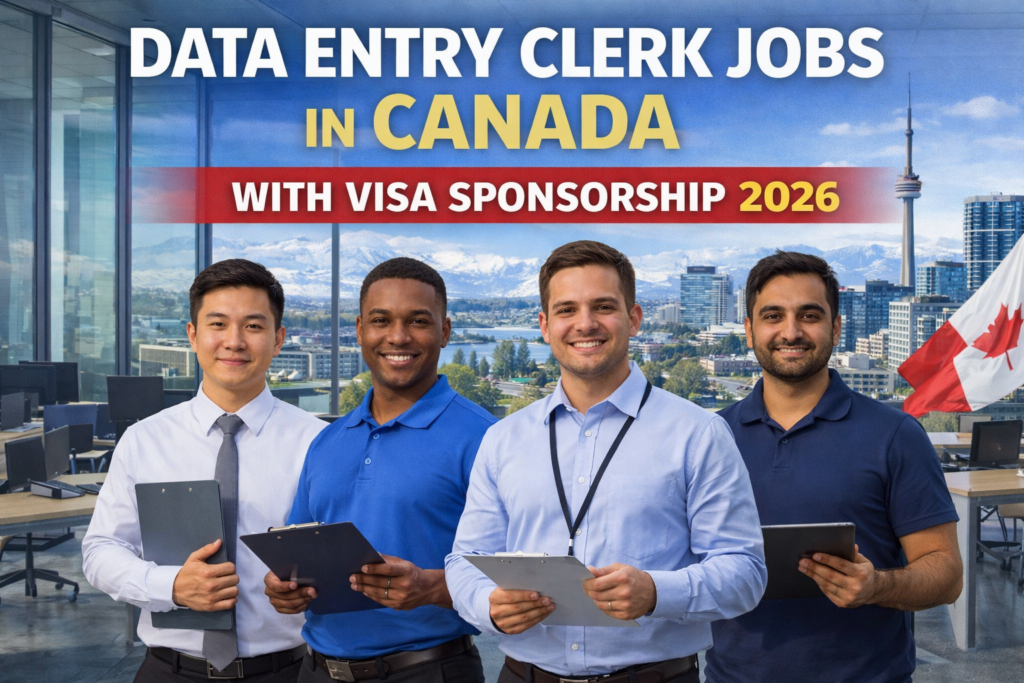 Data Entry Clerk Jobs in Canada with Visa Sponsorship 2026