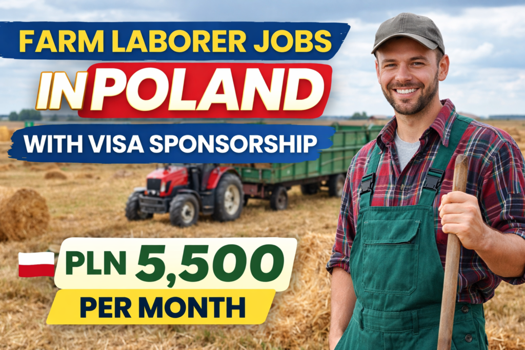 Farm Laborer Jobs in Poland with Visa Sponsorship 2026